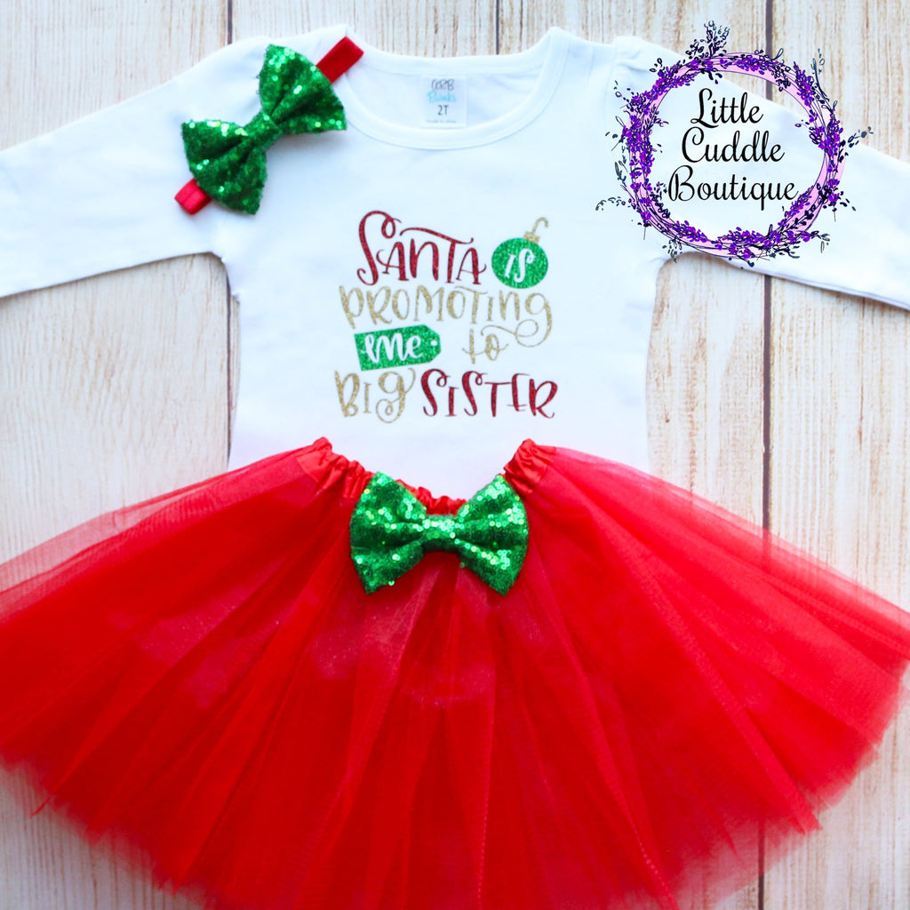 Santa Is Promoting Me To Big Sister Toddler Christmas Tutu Outfit