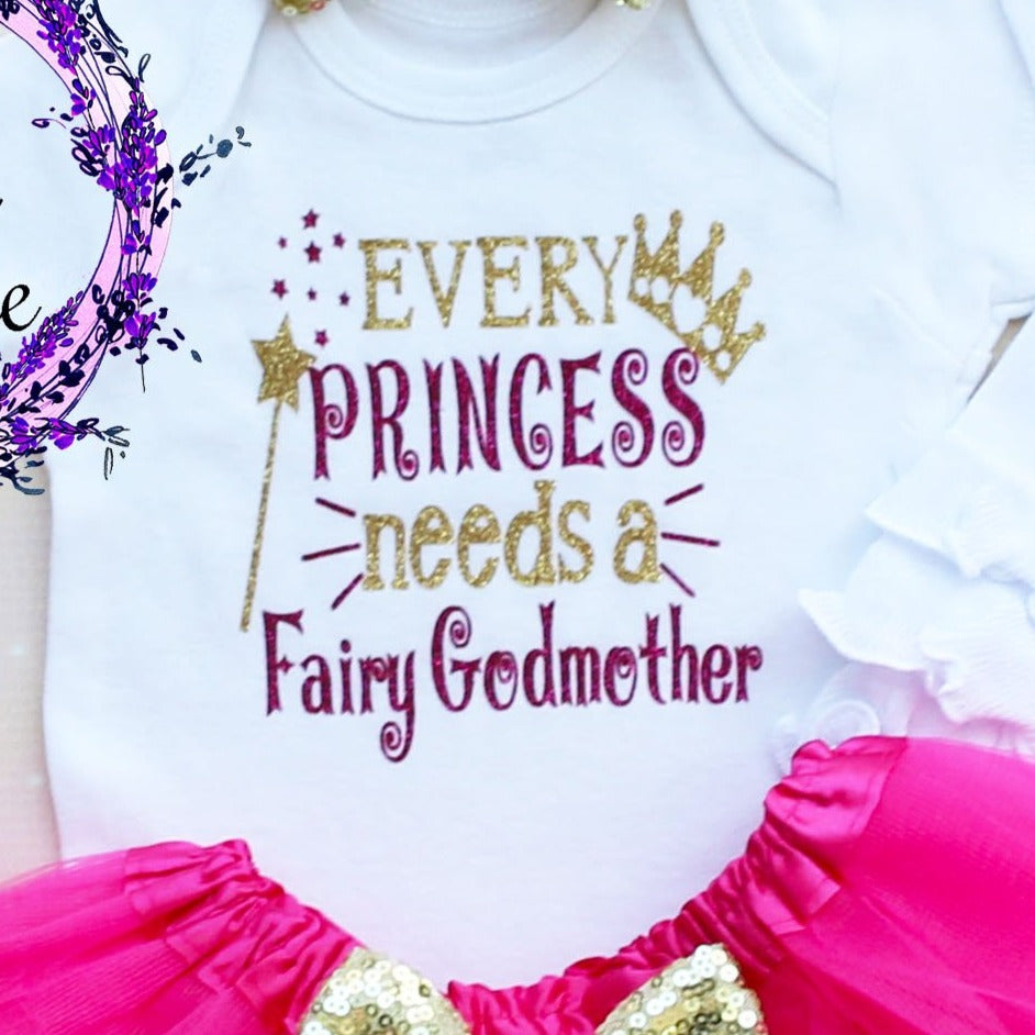 Every Princess Needs A Fairy Godmother Baby Tutu Outfit