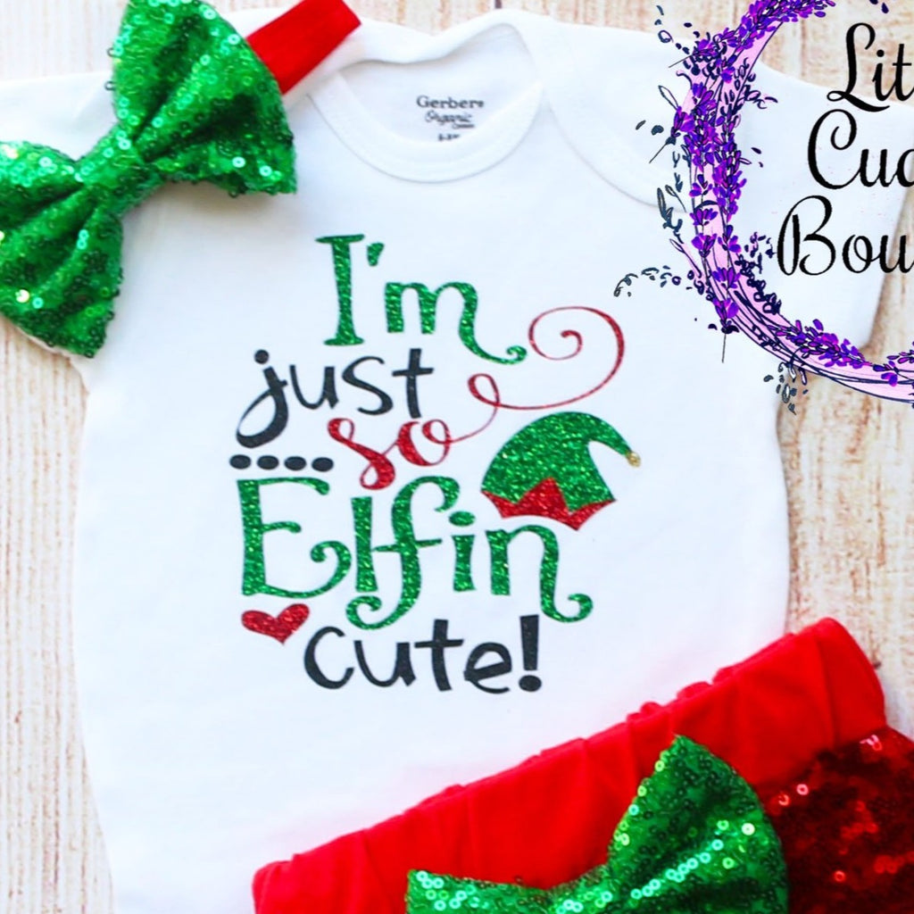 I'm Just So Elfin Cute Christmas Baby Shorts Outfit
