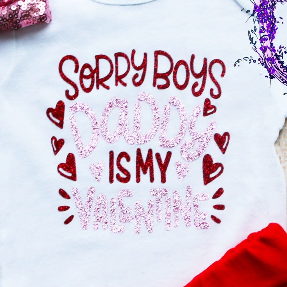 Sorry Boys Daddy Is My Valentine Shorts Outfit